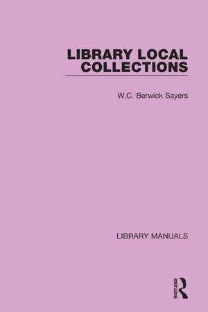 Library Local Collections de W.C. Berwick Sayers