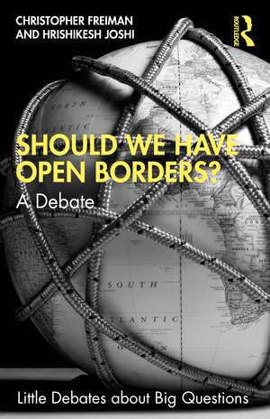 Should We Have Open Borders?: A Debate de Hrishikesh Joshi