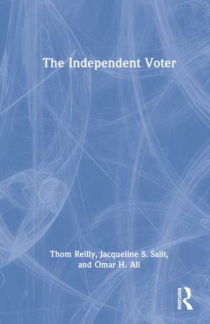 The Independent Voter de Thom Reilly