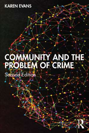 Community and the Problem of Crime de Karen Evans