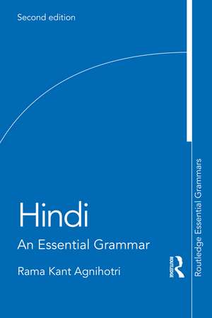 Hindi: An Essential Grammar de Rama Kant Agnihotri