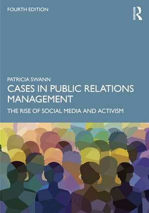 Cases in Public Relations Management de Patricia Swann