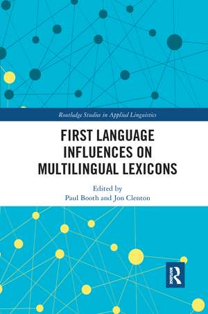 First Language Influences on Multilingual Lexicons de Paul Booth