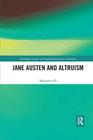 Jane Austen and Altruism de Magdalen Ki