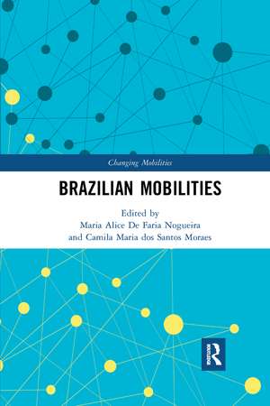 Brazilian Mobilities de Maria De Faria Nogueira