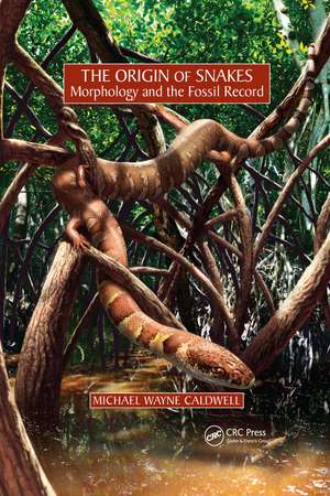 The Origin of Snakes: Morphology and the Fossil Record de Michael Wayne Caldwell