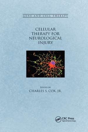 Cellular Therapy for Neurological Injury de Charles S. Cox, Jr.