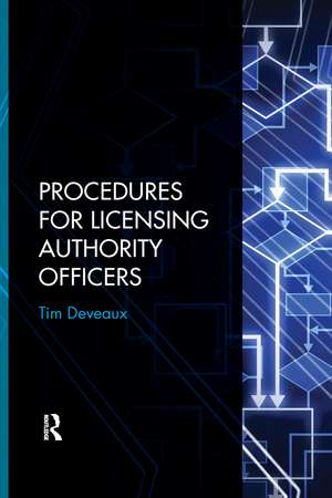 Procedures for Licensing Authority Officers de Tim Deveaux