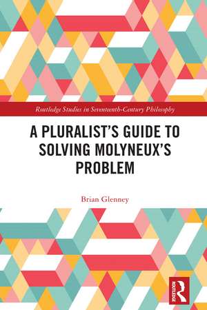 A Pluralist’s Guide to Solving Molyneux’s Problem de Brian Glenney