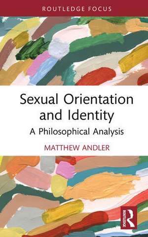 Sexual Orientation and Identity de Matthew Andler