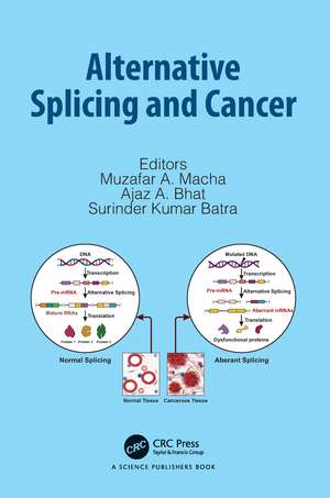 Alternative Splicing and Cancer de Muzafar A. Macha