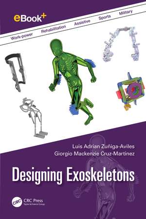 Designing Exoskeletons de Luis Adrian Zuñiga-Aviles