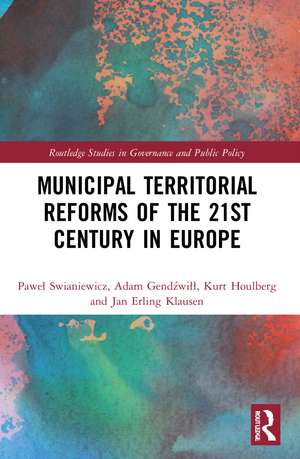 Municipal Territorial Reforms of the 21st Century in Europe de Paweł Swianiewicz