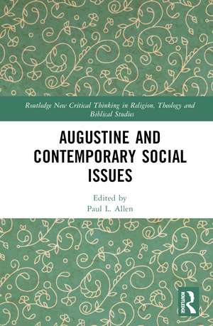 Augustine and Contemporary Social Issues de Paul L. Allen