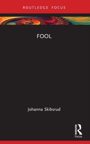 Fool de Johanna Skibsrud