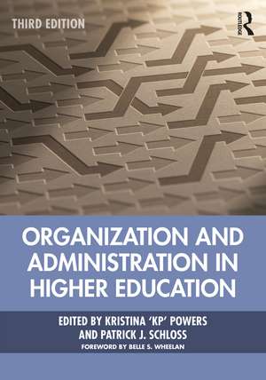 Organization and Administration in Higher Education de Kristina 'KP' Powers