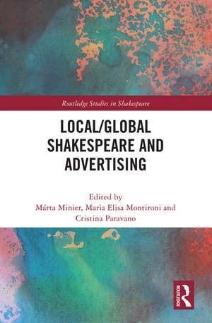 Local/Global Shakespeare and Advertising de Márta Minier