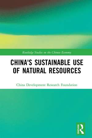 China's Sustainable Use of Natural Resources de China Development Research Foundation