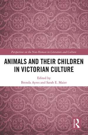 Animals and Their Children in Victorian Culture de Brenda Ayres