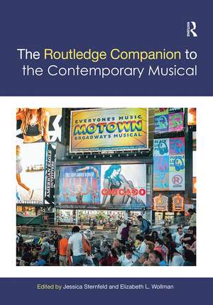 The Routledge Companion to the Contemporary Musical de Jessica Sternfeld