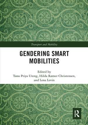 Gendering Smart Mobilities de Tanu Priya Uteng