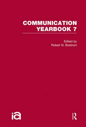 Communication Yearbook 7 de Robert Bostrom