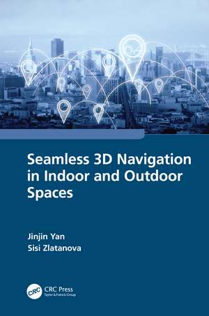 Seamless 3D Navigation in Indoor and Outdoor Spaces de Jinjin Yan