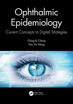 Ophthalmic Epidemiology: Current Concepts to Digital Strategies de Ching-Yu Cheng