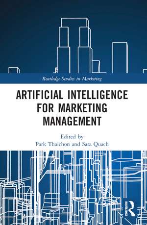 Artificial Intelligence for Marketing Management de Park Thaichon