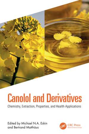 Canolol and Derivatives: Chemistry, Extraction, Properties and Application in Food de Michael Eskin
