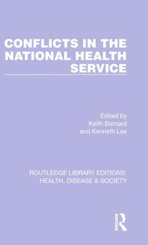 Conflicts in the National Health Service de Keith Barnard