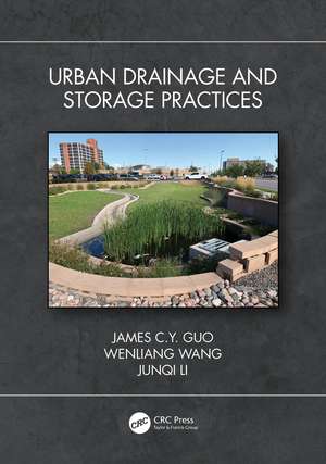 Urban Drainage and Storage Practices de James C.Y. Guo