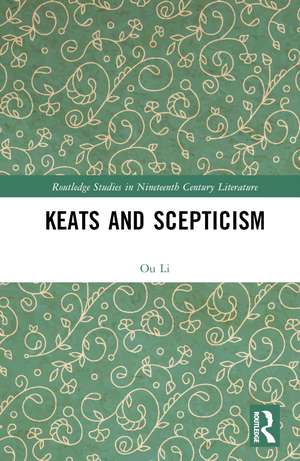 Keats and Scepticism de Li Ou