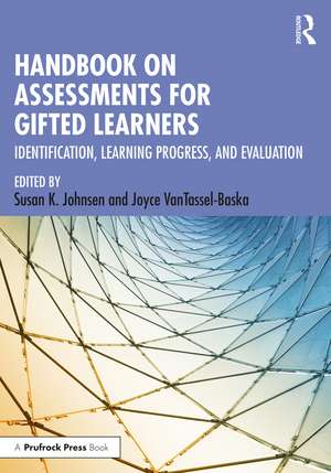 Handbook on Assessments for Gifted Learners: Identification, Learning Progress, and Evaluation de Susan K. Johnsen