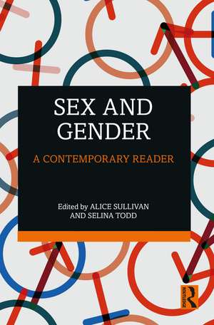 Sex and Gender: A Contemporary Reader de Alice Sullivan