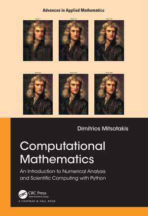 Computational Mathematics: An introduction to Numerical Analysis and Scientific Computing with Python de Dimitrios Mitsotakis