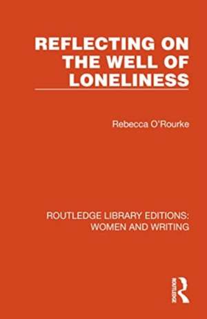 Reflecting on The Well of Loneliness de Rebecca O'Rourke