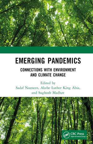 Emerging Pandemics: Connections with Environment and Climate Change de Sadaf Nazneen