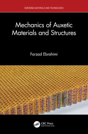 Mechanics of Auxetic Materials and Structures de Farzad Ebrahimi