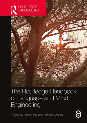 The Routledge Handbook of Language and Mind Engineering de Chris Shei