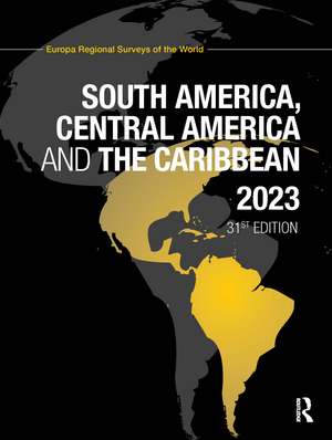 South America, Central America and the Caribbean 2023 de Europa Publications