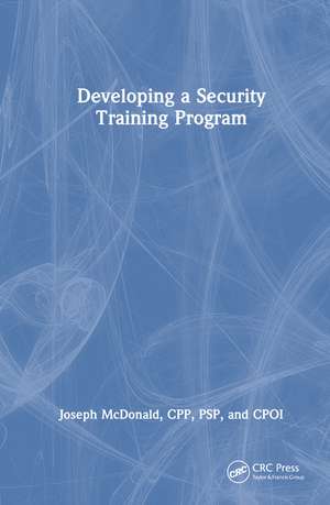 Developing a Security Training Program de Joseph McDonald