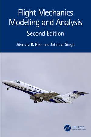 Flight Mechanics Modeling and Analysis de Jitendra R. Raol