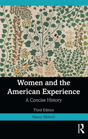 Women and the American Experience: A Concise History de Nancy Woloch