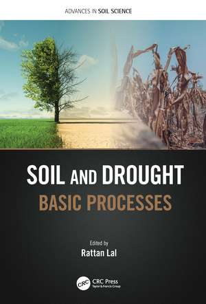 Soil and Drought: Basic Processes de Rattan Lal