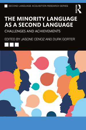 The Minority Language as a Second Language: Challenges and Achievements de Jasone Cenoz