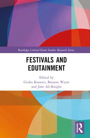 Festivals and Edutainment de Giulia Rossetti