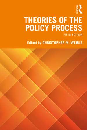 Theories Of The Policy Process de Christopher M. Weible