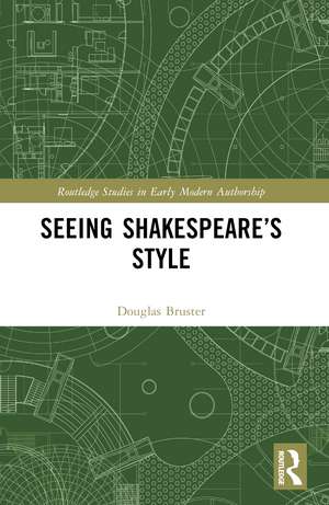 Seeing Shakespeare’s Style de Douglas Bruster