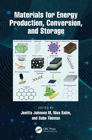 Materials for Energy Production, Conversion, and Storage de Jenitta Johnson M